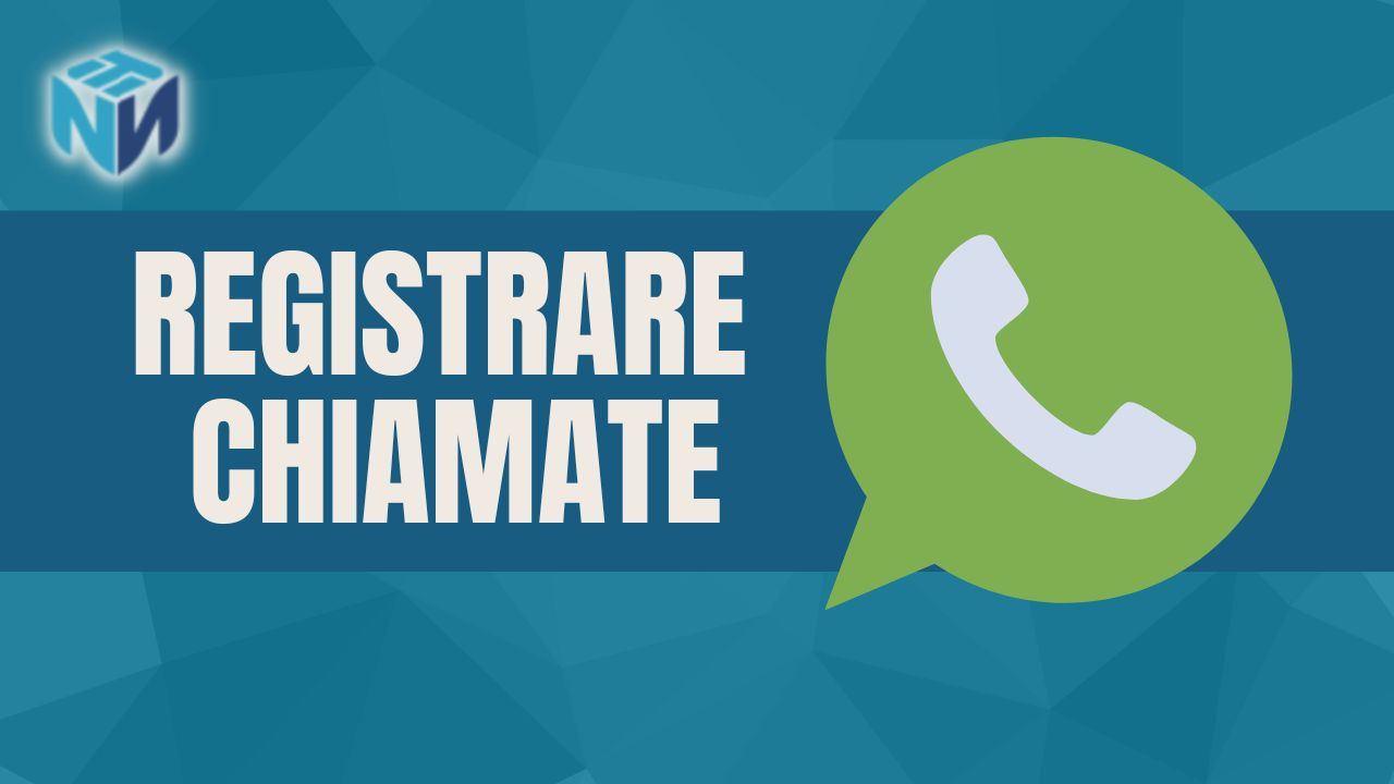 registrare chiamate whatsapp