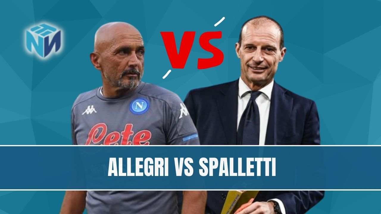 spalletti allegri napolinewstoday